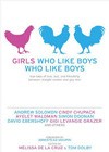 Girls Who Like Boys Who Like Boys (2011).jpg
